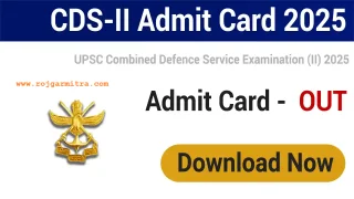 Admit Card-Combined Defence Services Examination (II), 2025