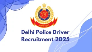 Delhi Police Constable (Driver)-Male Recruitment 2025 737 Post