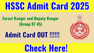 HSSC Forest Ranger & Deputy Ranger PMT/PST Admit Card 2025