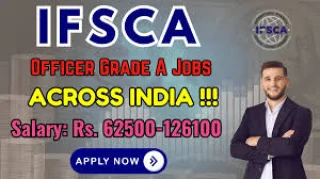IFSCA-Recruitment of Officer Grade ‘A’ (Assistant Manager) 2025