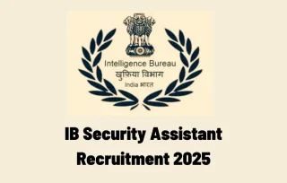 Intelligence Bureau Security Assistant/Executive Recruitment 2025
