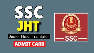 SSC Combined Hindi Translators Examination 2024 Download Admit Card